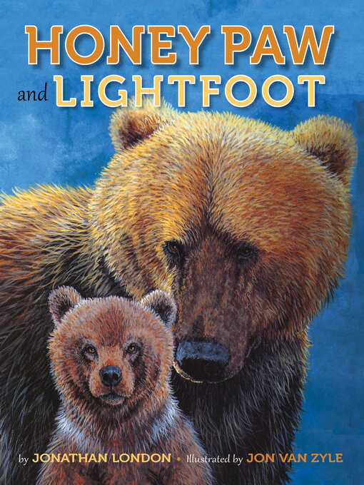Title details for Honey Paw and Lightfoot by Jonathan London - Available